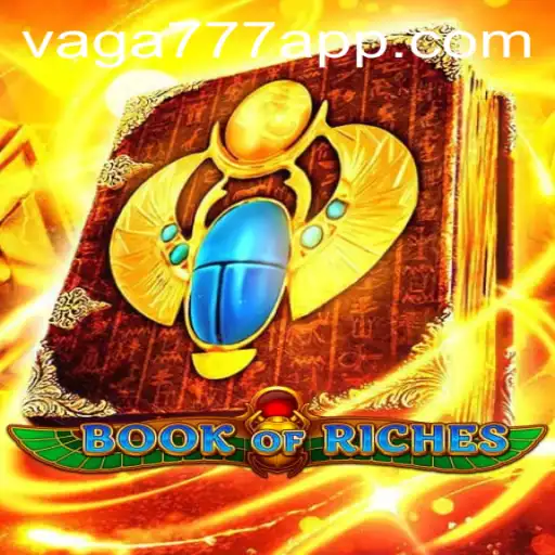 Descubra o Fascinante Mundo de BookofRiches com VAGA777.COM